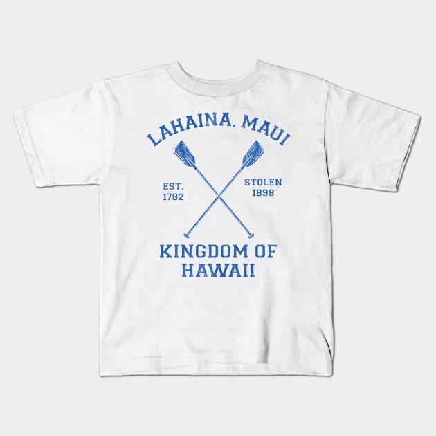 Lahaina Maui Hawaii - Kingdom of Hawaii Kids T-Shirt by Vector Deluxe